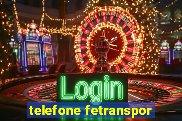 telefone fetranspor